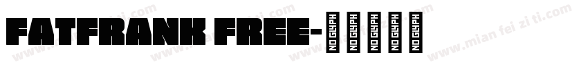 FatFrank Free字体转换